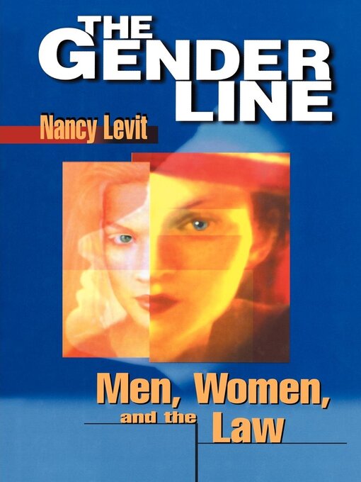 Title details for The Gender Line by Nancy Levit - Available